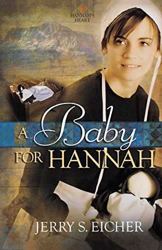 Beispielbild fr A Baby for Hannah (Hannah's Heart) zum Verkauf von SecondSale