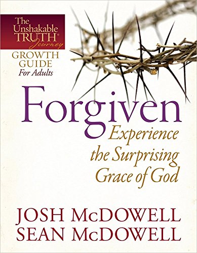 Stock image for Forgiven--Experience the Surprising Grace of God (The Unshakable Truth� Journey Growth Guides) for sale by Wonder Book