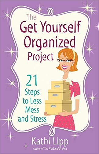 Beispielbild fr The Get Yourself Organized Project: 21 Steps to Less Mess and Stress zum Verkauf von Wonder Book
