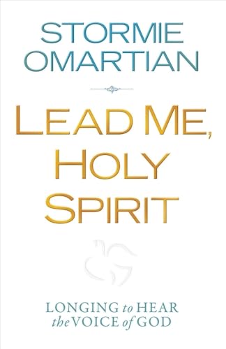 Stock image for Lead Me, Holy Spirit: Longing to Hear the Voice of God for sale by Dream Books Co.