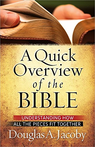 Beispielbild fr A Quick Overview of the Bible: Understanding How All the Pieces Fit Together zum Verkauf von SecondSale