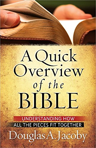 9780736944243: A Quick Overview of the Bible: Understanding How All the Pieces Fit Together