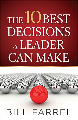 Imagen de archivo de The 10 Best Decisions a Leader Can Make a la venta por Orion Tech