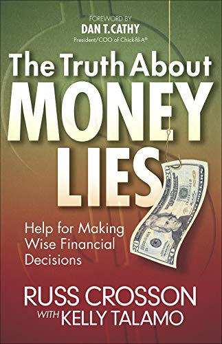 Imagen de archivo de The Truth About Money Lies: Help for Making Wise Financial Decisions a la venta por Gulf Coast Books