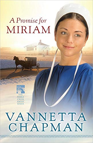 Stock image for A Promise for Miriam (The Pebble Creek Amish Series) for sale by SecondSale