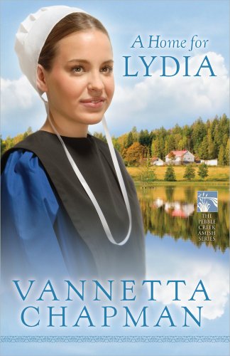 Stock image for A Home for Lydia (The Pebble Creek Amish Series) for sale by SecondSale