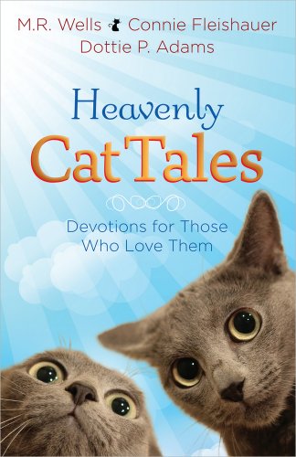 Imagen de archivo de Heavenly Cat Tales: Devotions for Those Who Love Them a la venta por SecondSale