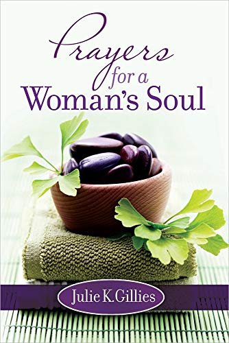 Stock image for Prayers for a Woman's Soul for sale by Jenson Books Inc