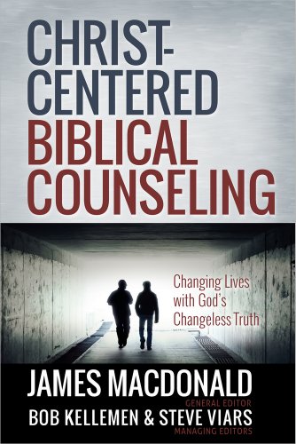 Stock image for Christ-Centered Biblical Counseling: Changing Lives with God's Changeless Truth for sale by HPB-Red