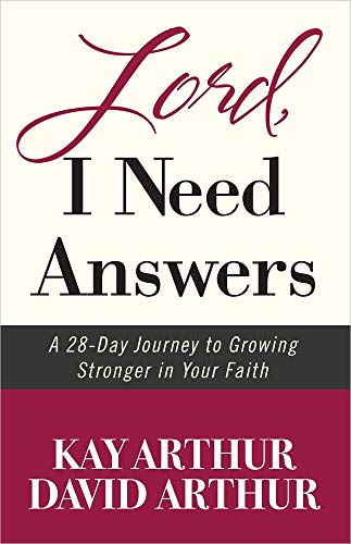 Beispielbild fr Lord, I Need Answers: A 28-Day Journey to Growing Stronger in Your Faith zum Verkauf von SecondSale