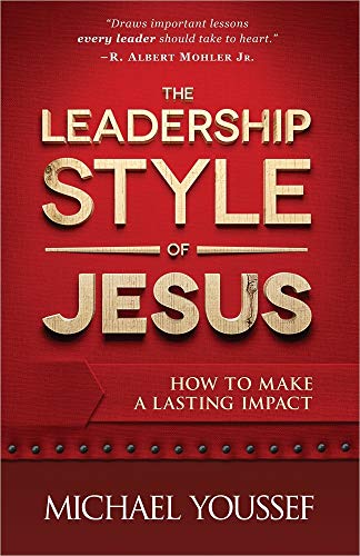 Stock image for The Leadership Style of Jesus: How to Make a Lasting Impact for sale by SecondSale