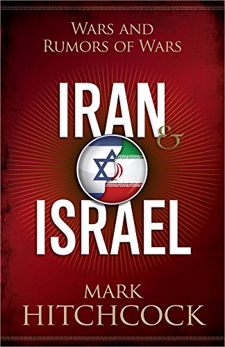 9780736953344: Iran & Israel: Wars and Rumors of Wars
