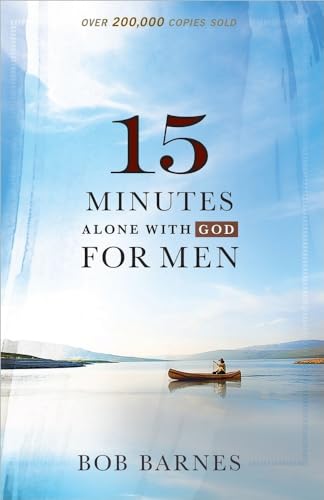 

15 Minutes Alone with God for Men