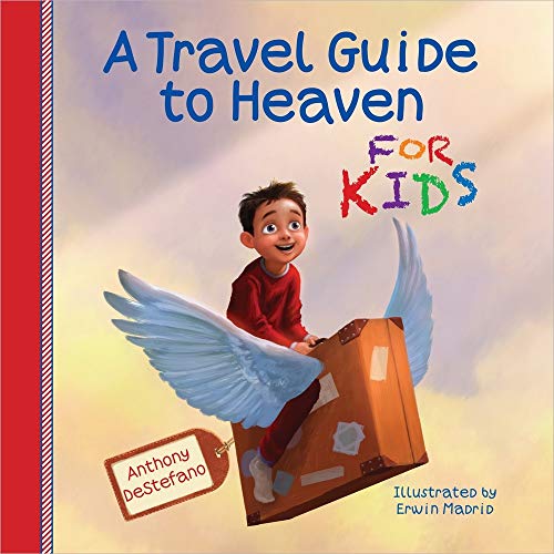 Stock image for A Travel Guide to Heaven for K for sale by SecondSale