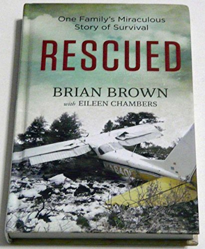 Imagen de archivo de Rescued: One Family's Miraculous Story of Survival a la venta por Once Upon A Time Books