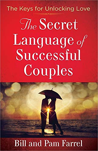 Stock image for The Secret Language of Successful Couples: The Keys for Unlocking Love for sale by SecondSale