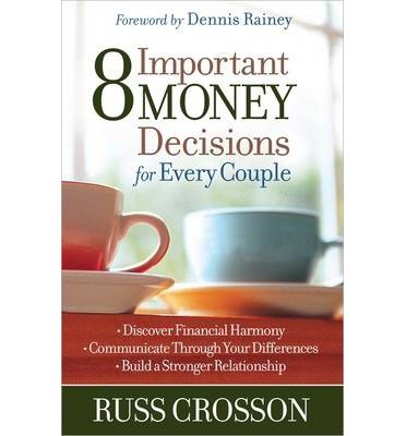 Beispielbild fr 8 Important Money Decisions for Every Couple zum Verkauf von Better World Books