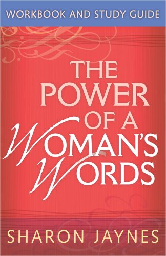 Imagen de archivo de The Power of a Woman's Words Workbook and Study Guide a la venta por Orion Tech