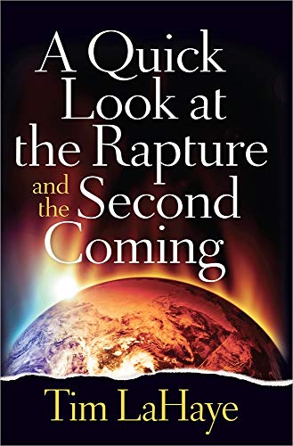 Stock image for A Quick Look at the Rapture and the Second Coming (Tim Lahaye Prophecy Library) for sale by Ebooksweb
