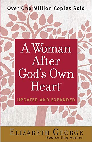 Stock image for A Woman After Gods Own Heart for sale by Goodwill of Colorado