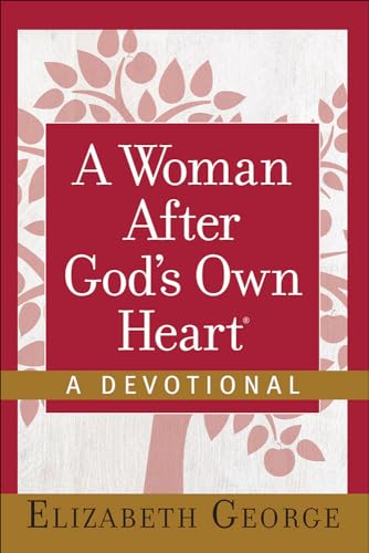 9780736959667: A Woman After God's Own Heart: A Devotional