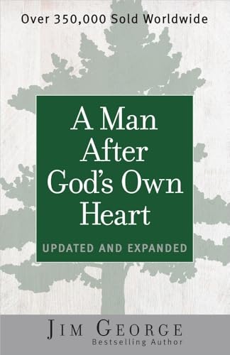 Stock image for A Man After God's Own Heart: Updated and Expanded for sale by SecondSale