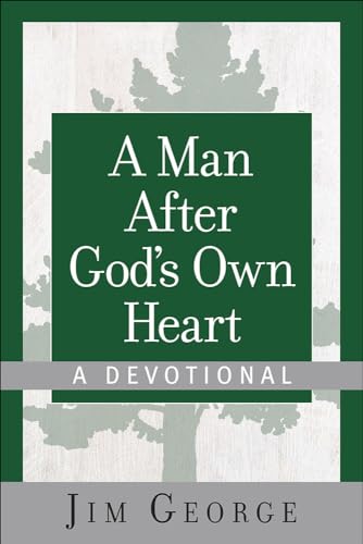 Stock image for A Man After God's Own Heart--A Devotional for sale by SecondSale