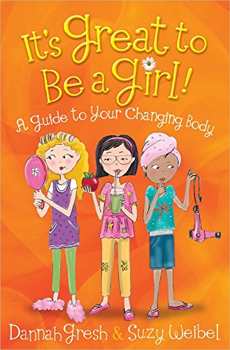 Stock image for It's Great to Be a Girl!: A Guide to Your Changing Body (Secret Keeper Girl® Series) for sale by Dream Books Co.