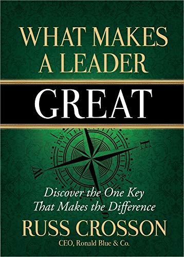 Stock image for What Makes a Leader Great : Discover the One Key That Makes the Difference for sale by Better World Books