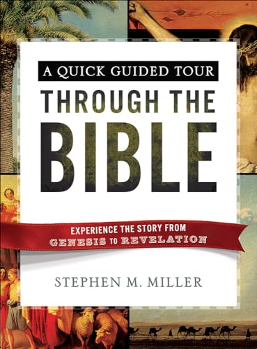 Beispielbild fr A Quick Guided Tour Through the Bible: Experience the Story from Genesis to Revelation zum Verkauf von SecondSale