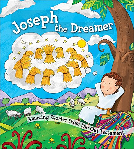 9780736961561: Joseph the Dreamer: Amazing Stories from the Old Testament
