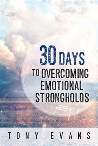 Stock image for 30 Days to Overcoming Emotional Strongholds for sale by Russell Books
