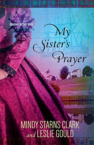 Stock image for My Sister's Prayer (Cousins of the Dove) for sale by Wonder Book