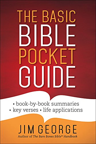 Stock image for The Basic Bible Pocket Guide: *Book by Book Summaries *Key Verses *Life Applications for sale by BooksRun