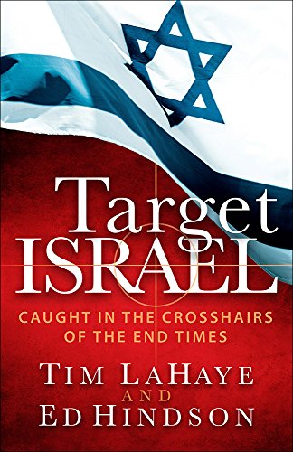 Beispielbild fr Target Israel: Caught in the Crosshairs of the End Times zum Verkauf von ICTBooks