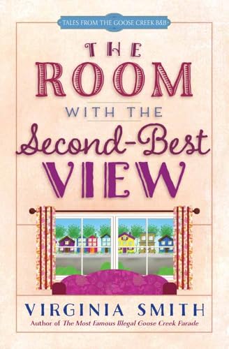 Stock image for The Room with the Second-Best View for sale by Better World Books: West