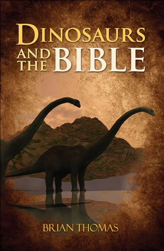 Stock image for Dinosaurs and the Bible for sale by Half Price Books Inc.
