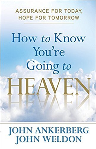 9780736965798: How to Know You're Going to Heaven