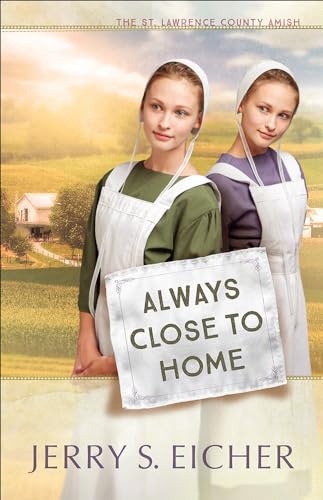 Stock image for Always Close to Home for sale by Better World Books