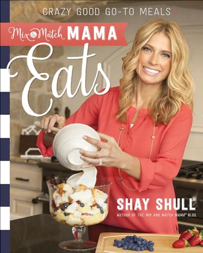 Beispielbild fr Mix-And-Match Mama Eats : Crazy Good Go-To Meals zum Verkauf von Better World Books