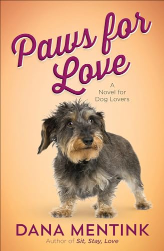 9780736966252: Paws for Love, Volume 3: A Novel for Dog Lovers: A Novel for Dog Lovers Volume 3 (Love Unleashed)