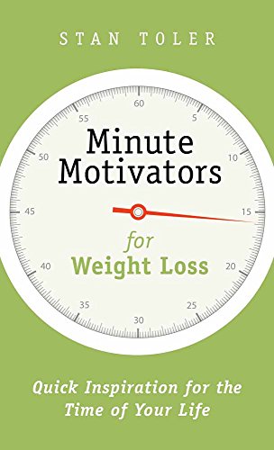 Beispielbild fr Minute Motivators for Weight Loss: Quick Inspiration for the Time of Your Life zum Verkauf von SecondSale