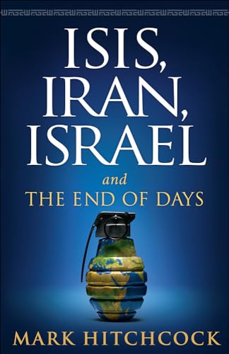 Beispielbild fr ISIS, Iran, Israel: And the End of Days zum Verkauf von Wonder Book