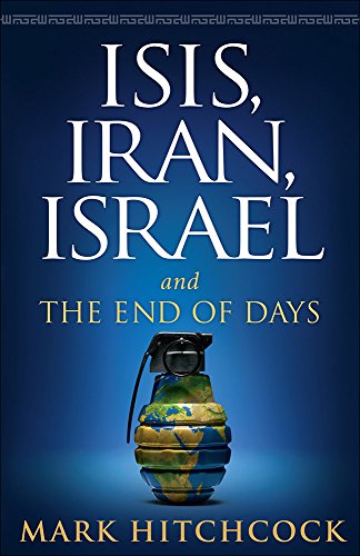 Imagen de archivo de ISIS, Iran, Israel: And the End of Days a la venta por Decluttr