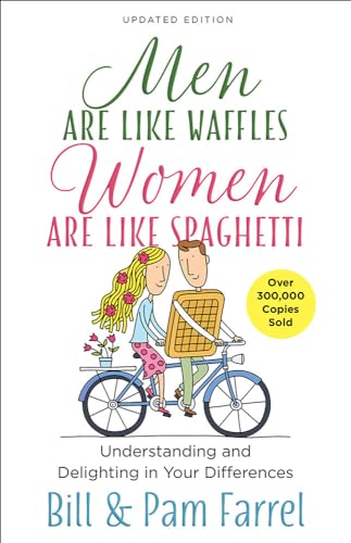 Imagen de archivo de Men Are Like Waffles--Women Are Like Spaghetti: Understanding and a la venta por Hawking Books