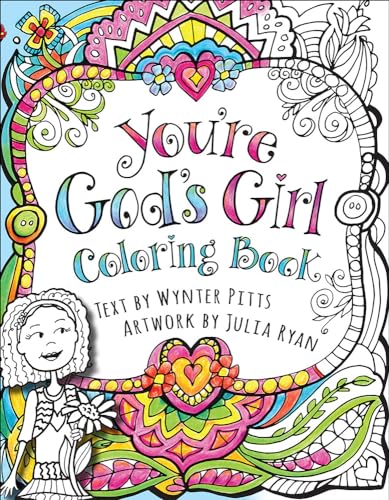 Stock image for You're God's Girl! Coloring Book (God's Girl Coloring Books for Tweens) for sale by Reliant Bookstore