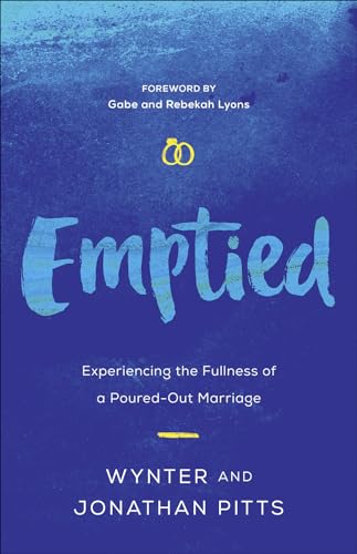 Stock image for Emptied: Experiencing the Fullness of a Poured-Out Marriage for sale by Gulf Coast Books