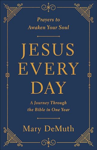 Stock image for Jesus Every Day: A Journey Through the Bible in One Year for sale by Reliant Bookstore