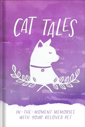 Beispielbild fr Cat Tales : In-The-Moment Memories with Your Beloved Pet zum Verkauf von Better World Books