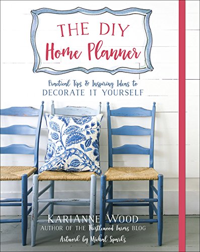 Stock image for The DIY Home Planner: Practical Tips and Inspiring Ideas to Decorate It Yourself (Thistlewood Farms) for sale by Your Online Bookstore